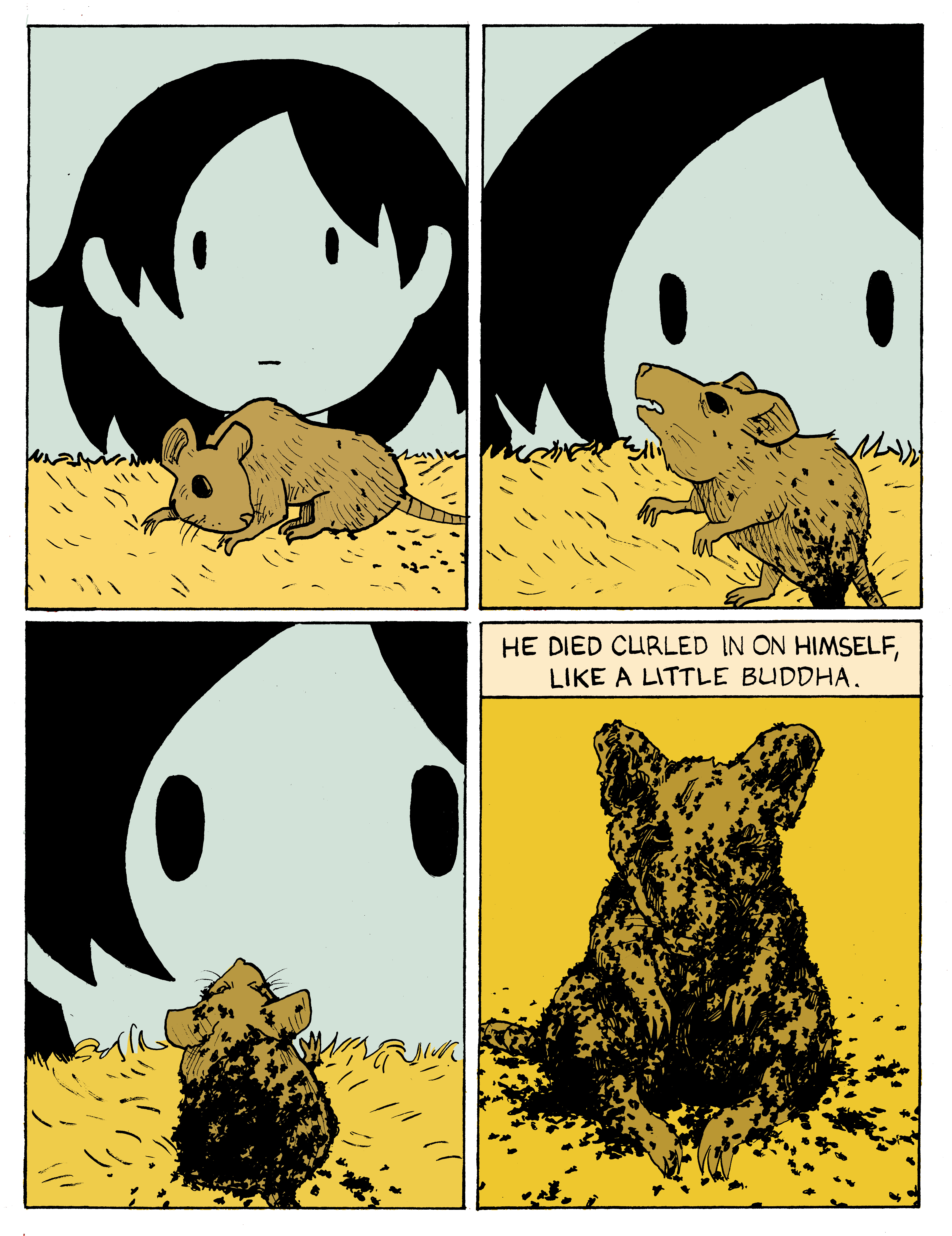 A four-panel sequence in blue and yellow. In the first panel, a child watches ants crawl onto a mouse in a cage. In the second panel, the ants cover the entire leg of the mouse and continue travelling upwards. The mouse looks distressed. In the third panel, the mouse turns to the child, its body swarming with ants. In the fourth panel, the mouse has been consumed. Ants pour out of its ears, eye sockets, and belly. The caption on the fourth panel reads: He died curled in on himself, like a little Buddha.